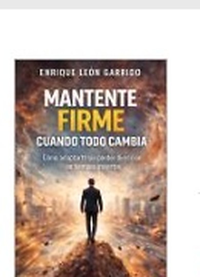 Portada de Mantente firme cuando todo cambia