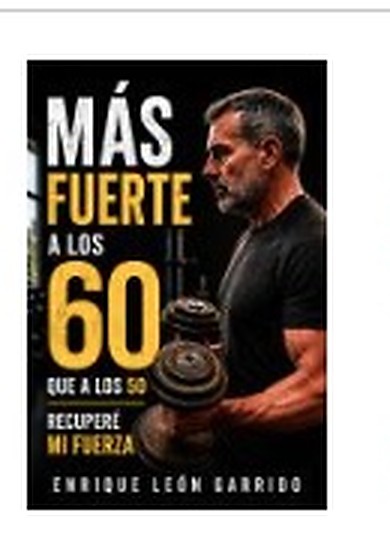 Portada de Más fuerte a los 60