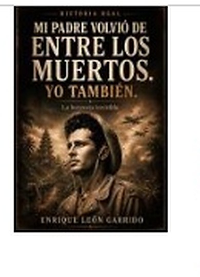 Portada de Mi padre volvió de entre los muertos